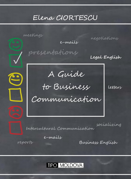 coperta carte a guide to business communication de elena ciortescu